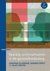 Vaardig communiceren in de gezondheidszorg (eBook) Vaardig communiceren in de gezondheidszorg (eBook)